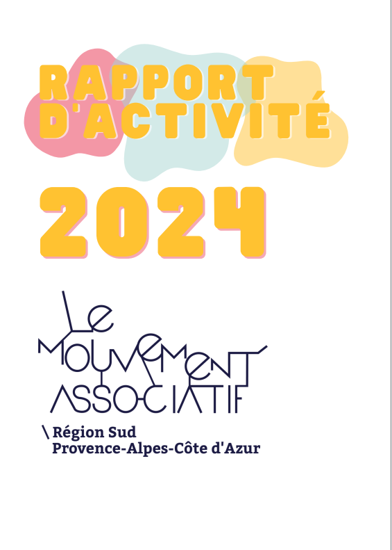 Couverture Rapport d'activité Le Mouvement Associatif Région Sud Provence Alpes Côte d'Azur